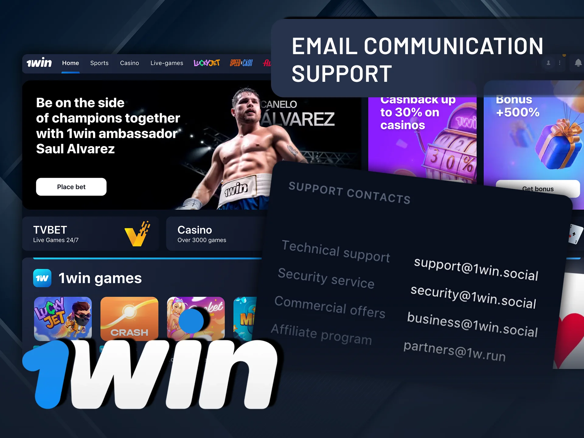 Reach out via email to 1Win support.